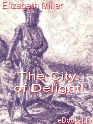 cover image of The City of Delight